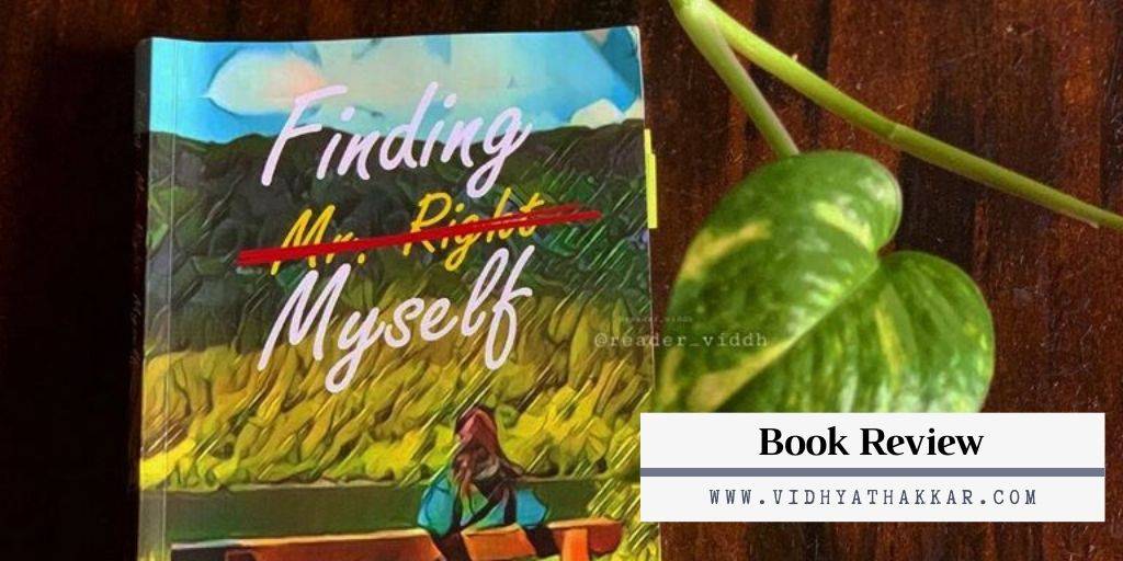You are currently viewing Finding Myself by Nandini Dhanani – Book Review