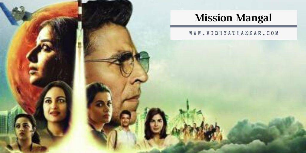 You are currently viewing Mission Mangal – A movie worth watching: Review.