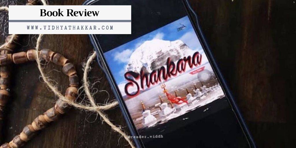 Read more about the article Shankara: The Mansarovar Odyssey by Anuj Tikku : Book Review