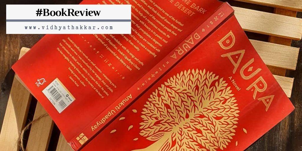 Read more about the article Daura: A Novel by Anukrti Upadhyay – Book Review