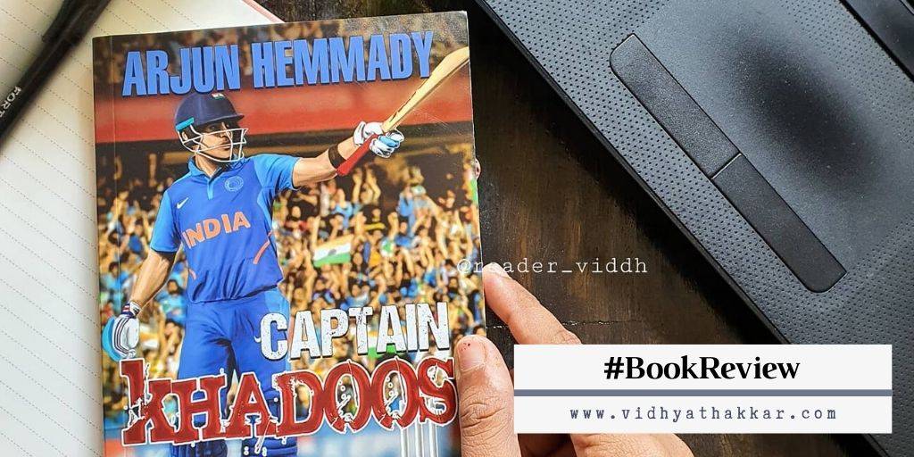 You are currently viewing Book Review of Captain Khadoos by Arjun Hemmady – #BlogChatterA2z Challenge