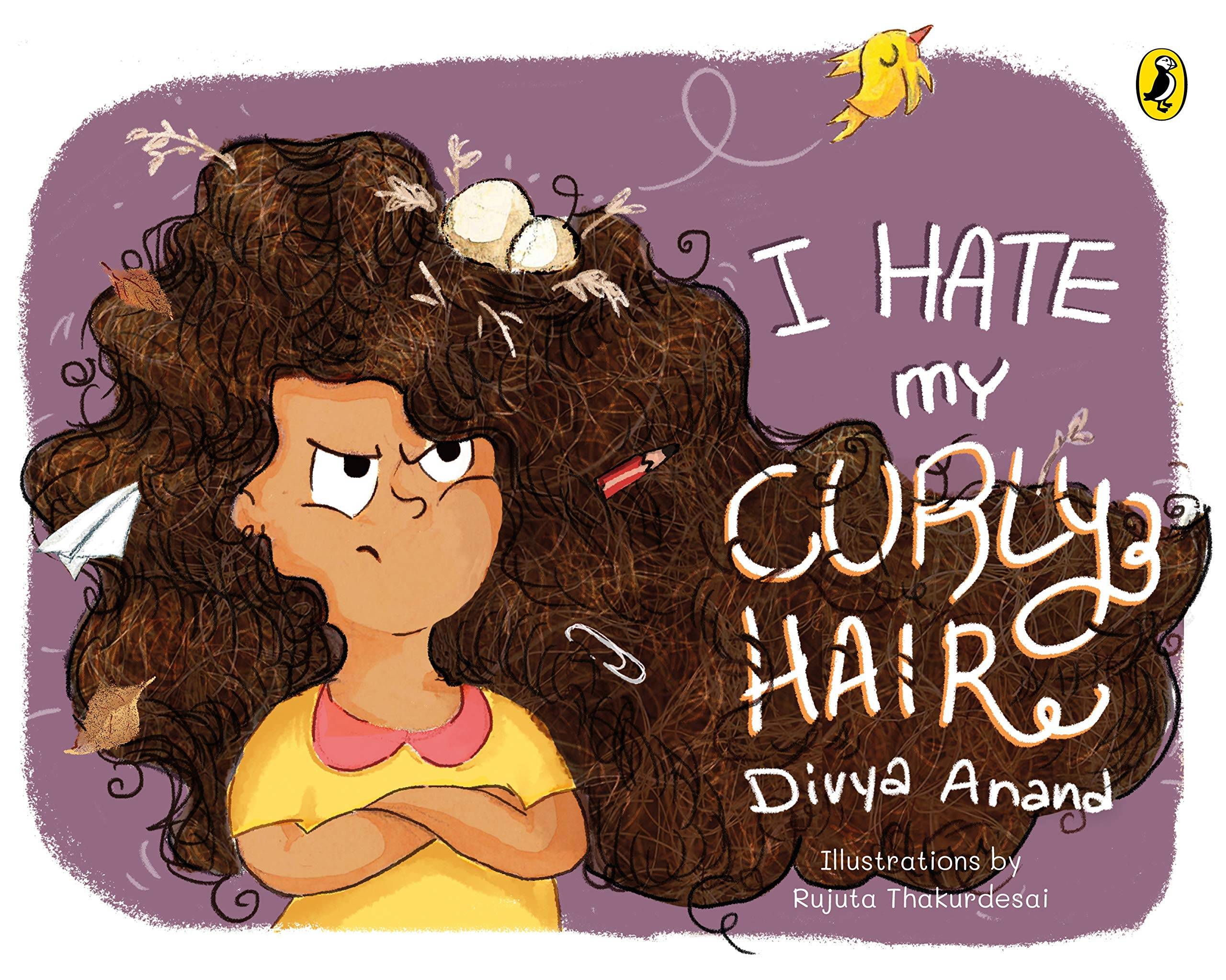 I Hate My Curly Hair By Divya Anand, Vidhya Thakkar