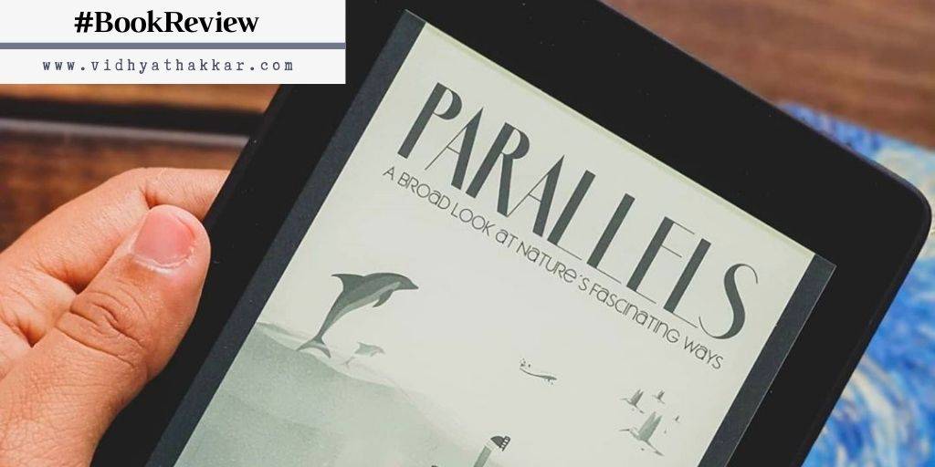 Read more about the article Book Review of Parallels by V.S Sury