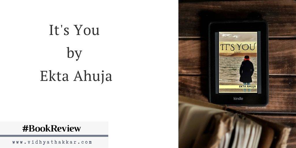 Read more about the article Book Review of It’s You by Ekta Ahuja
