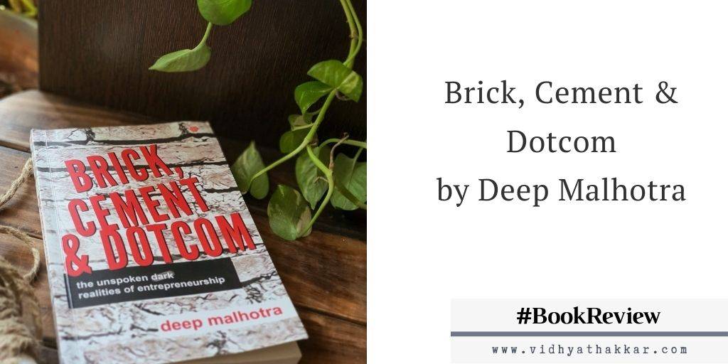 Read more about the article Book Review: Brick, Cement & Dotcom by Deep Malhotra.