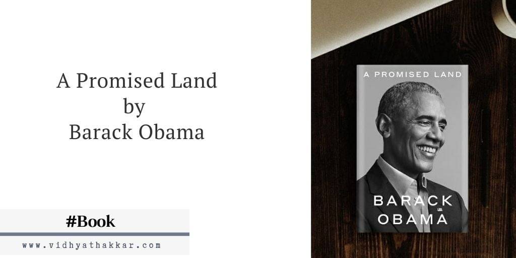 Read more about the article A riveting, deeply personal account of history in the making-from the president who inspired us to believe in the power of democracy – A Promised Land by Barack Obama
