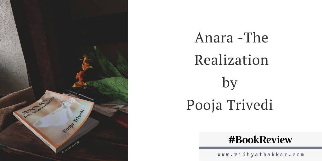 Read more about the article Anara by Pooja Trivedi – Book Review