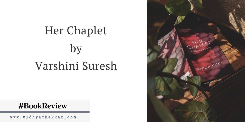 Read more about the article Her Chaplet by Varshini Suresh – Book Review