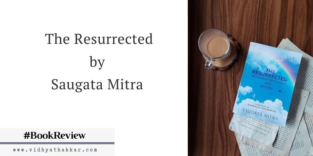 Read more about the article The Resurrected by Saugata Mitra – Book Review