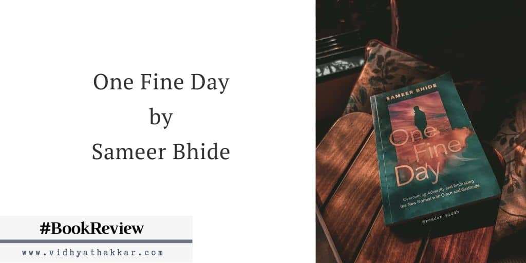 You are currently viewing One Fine Day by Sameer Bhide – Book Review