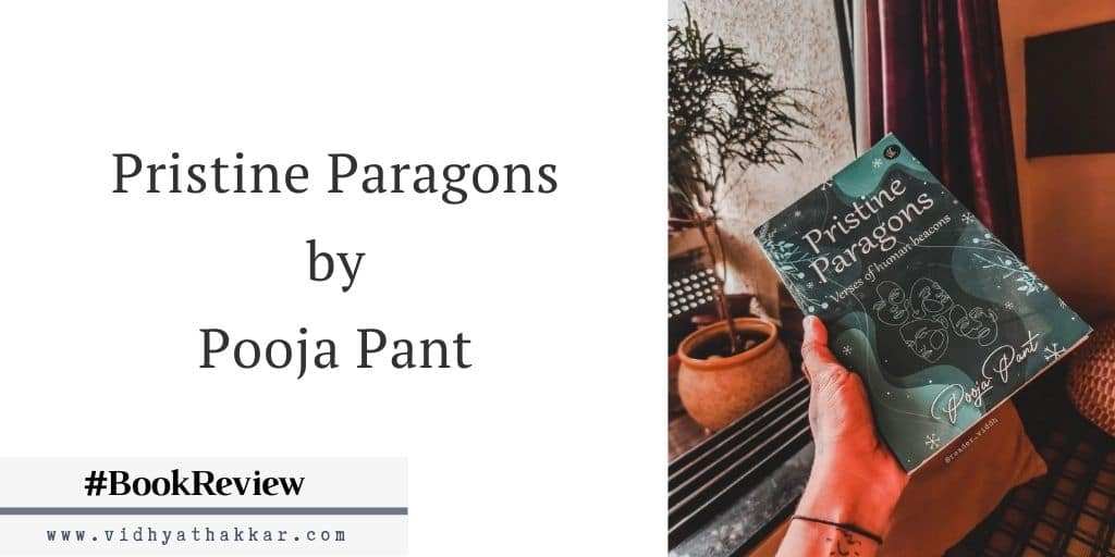 Read more about the article Pristine Paragons by Pooja Pant – Book Review
