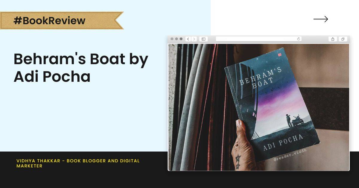 Read more about the article Behram’s Boat by Adi Pocha – Book Review
