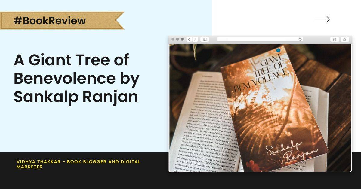 Read more about the article A Giant Tree of Benevolence by Sankalp Ranjan – Book Review