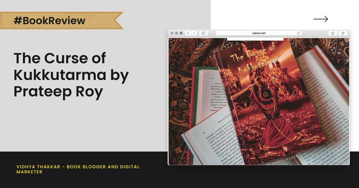 Read more about the article The Curse of Kukkutarma by Prateep Roy – Book Review