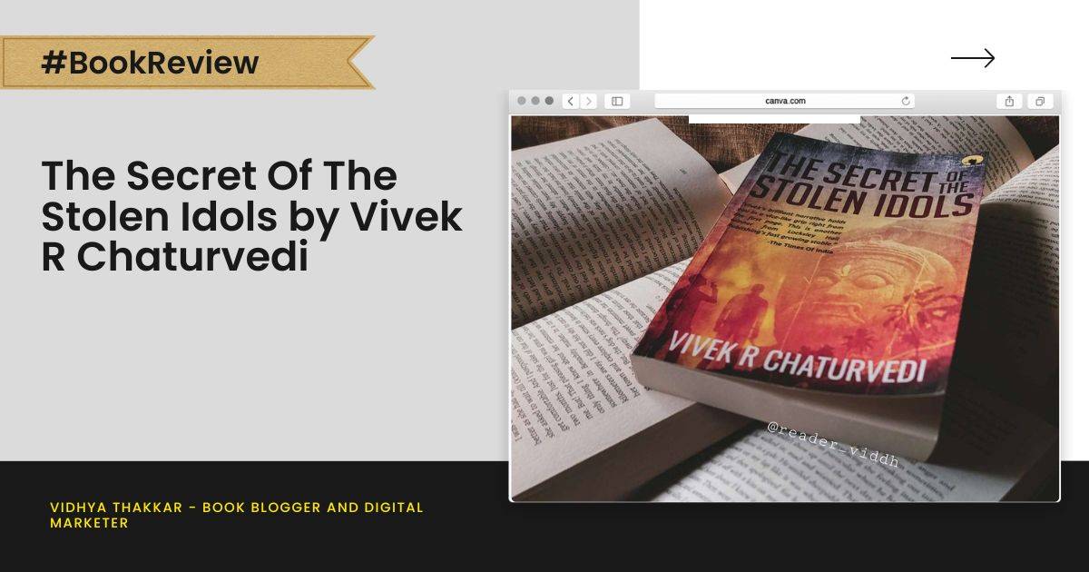 You are currently viewing The Secret Of The Stolen Idols by Vivek R Chaturvedi – Book Review