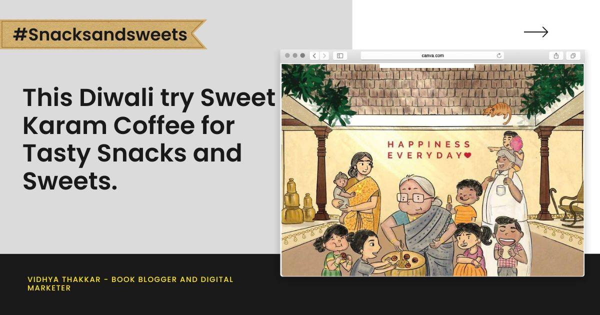 Read more about the article This Diwali try Sweet Karam Coffee for Tasty Snacks and Sweets.