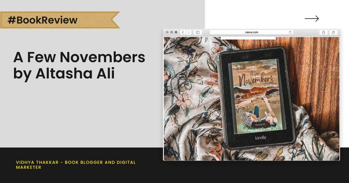 You are currently viewing A Few Novembers by Altasha Ali – Book Review