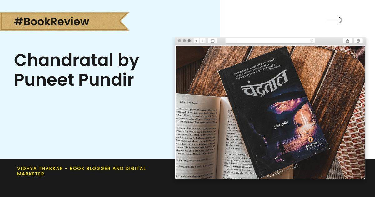 Read more about the article Chandratal by Puneet Pundir – Book Review