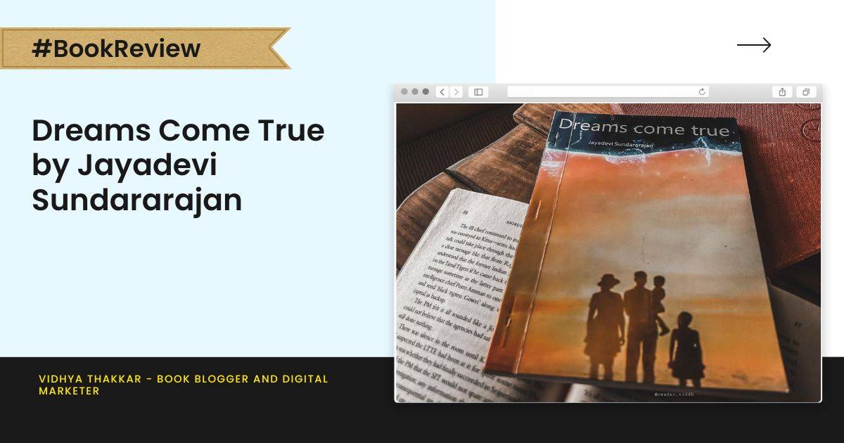 Read more about the article Dreams Come True by Jayadevi Sundararajan – Book Review