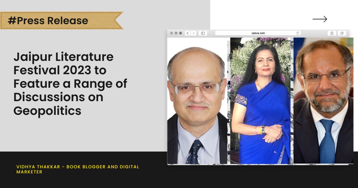 Read more about the article Jaipur Literature Festival 2023 to Feature a Range of Discussions on Geopolitics