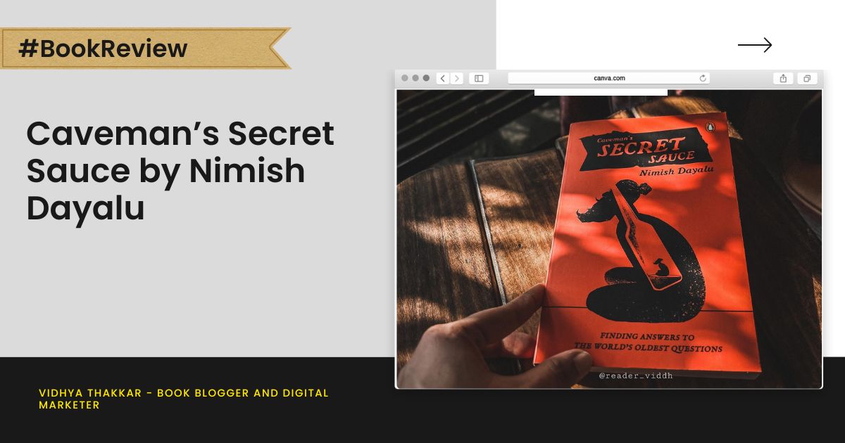 Caveman’s Secret Sauce by Nimish Dayalu - Book Review