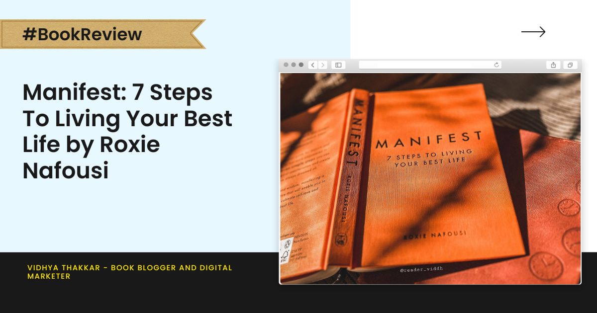 Manifest: 7 Steps To Living Your Best Life by Roxie Nafousi - Book Review