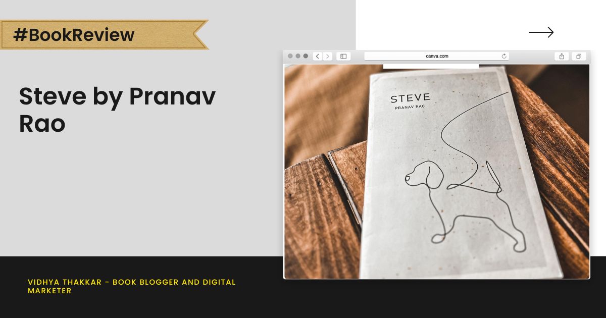 Read more about the article Steve by Pranav Rao – Book Review