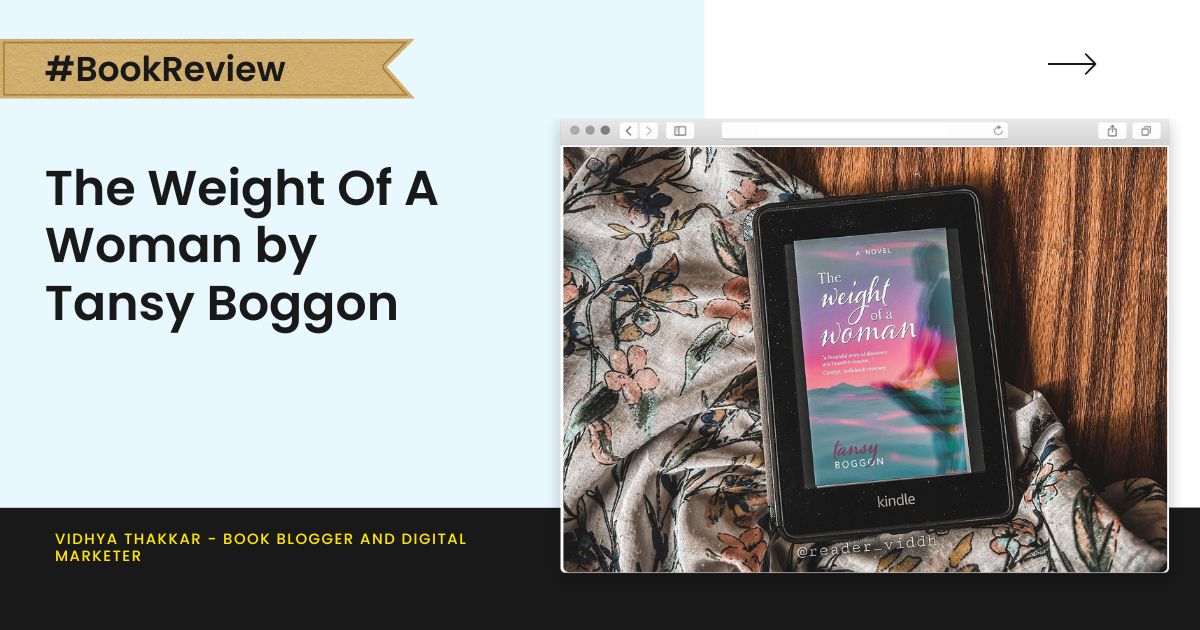 The Weight Of A Woman by Tansy Boggon - Book Review