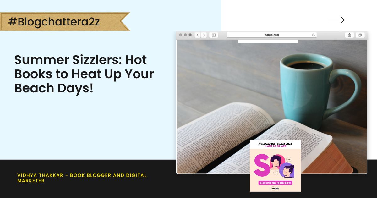 Read more about the article Summer Sizzlers: Hot Books to Heat Up Your Beach Days!