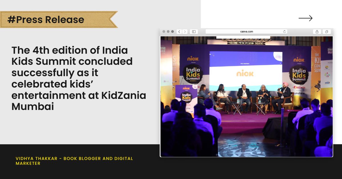 Read more about the article The 4th edition of India Kids Summit concluded successfully as it celebrated kids’ entertainment at KidZania Mumbai