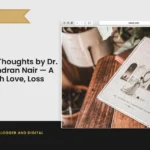A Penny for My Thoughts by Dr. Kanchana Chandran Nair — A Journey Through Love, Loss and Healing