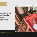 Book Review: Checked In by Fate by Vijay Wanchoo | A Practical Memoir on Leadership & Hospitality