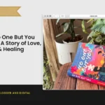 Book Review: No One But You by Vrinda Garg: A Story of Love, Self-Discovery & Healing