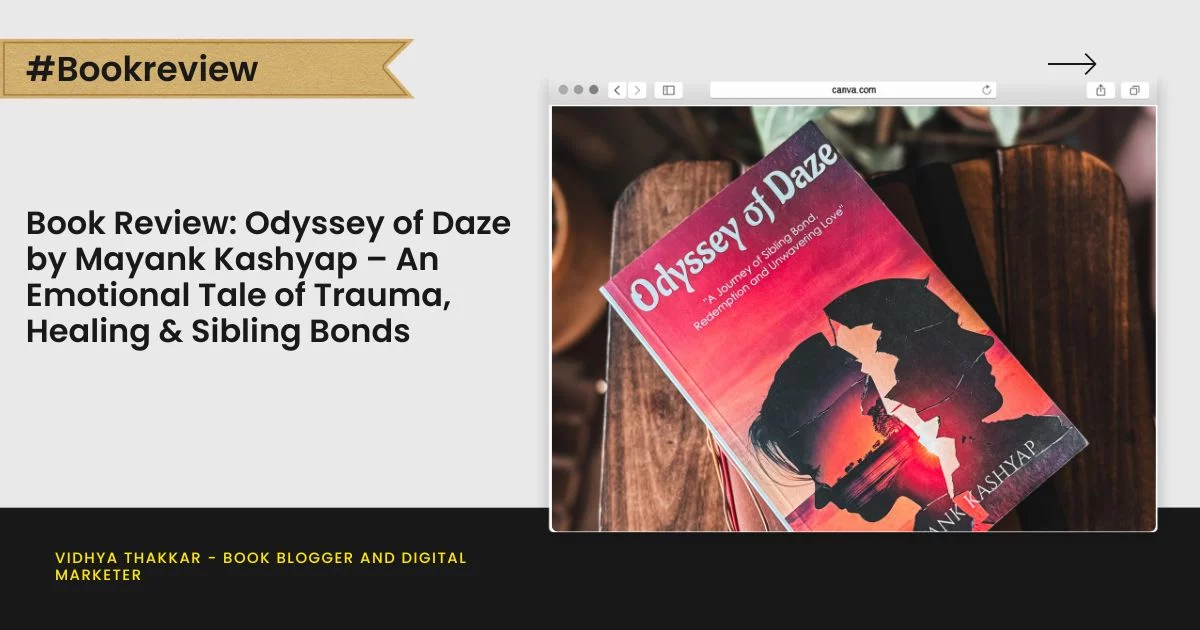 Book Review - Odyssey of Daze by Mayank Kashyap