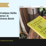 Book Review: Timeless Skills by Nishant Saxena | A Must-Read Business Book