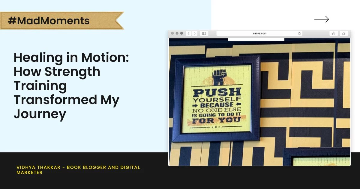 Healing in Motion: How Strength Training Transformed My Journey