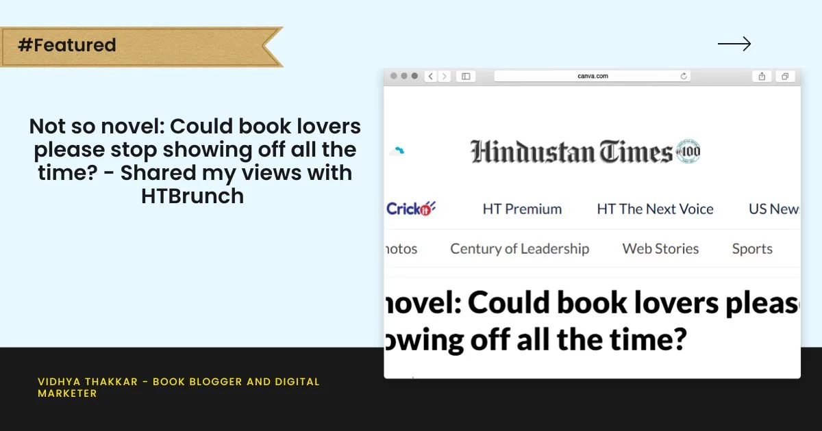 Not so novel: Could book lovers please stop showing off all the time? - Shared my views with HTBrunch