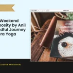 Unwinding My Weekend with Rise Luminosity by Anil Annaiah: A Mindful Journey Through Camera Yoga