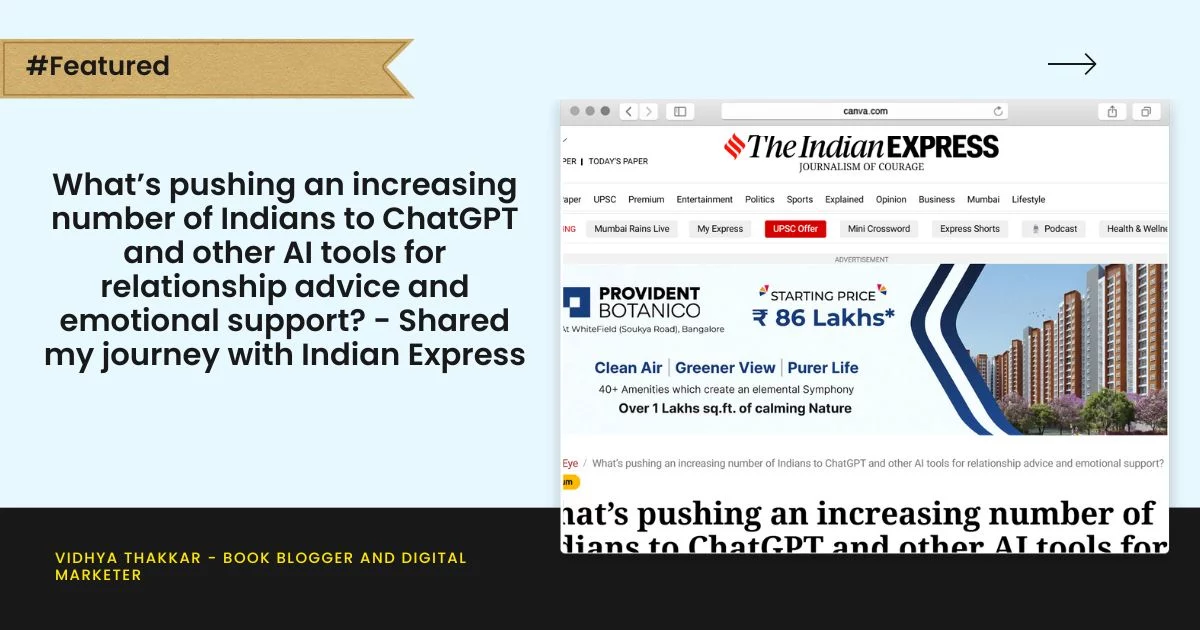 What’s pushing an increasing number of Indians to ChatGPT and other AI tools for relationship advice and emotional support? - Shared my journey with Indian Express